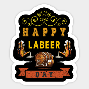 Labor Day Happy Labeer Day T-shirt Funny Gift for Labors day Sticker